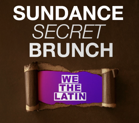 We The Latin - Sundance Secret Brunch